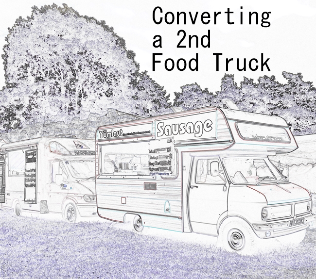 Converting a Second Food Van